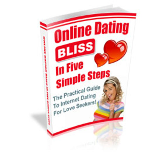 Product picture Oline Dating Bliss In 5 Simple Steps (Private Label Rights!)